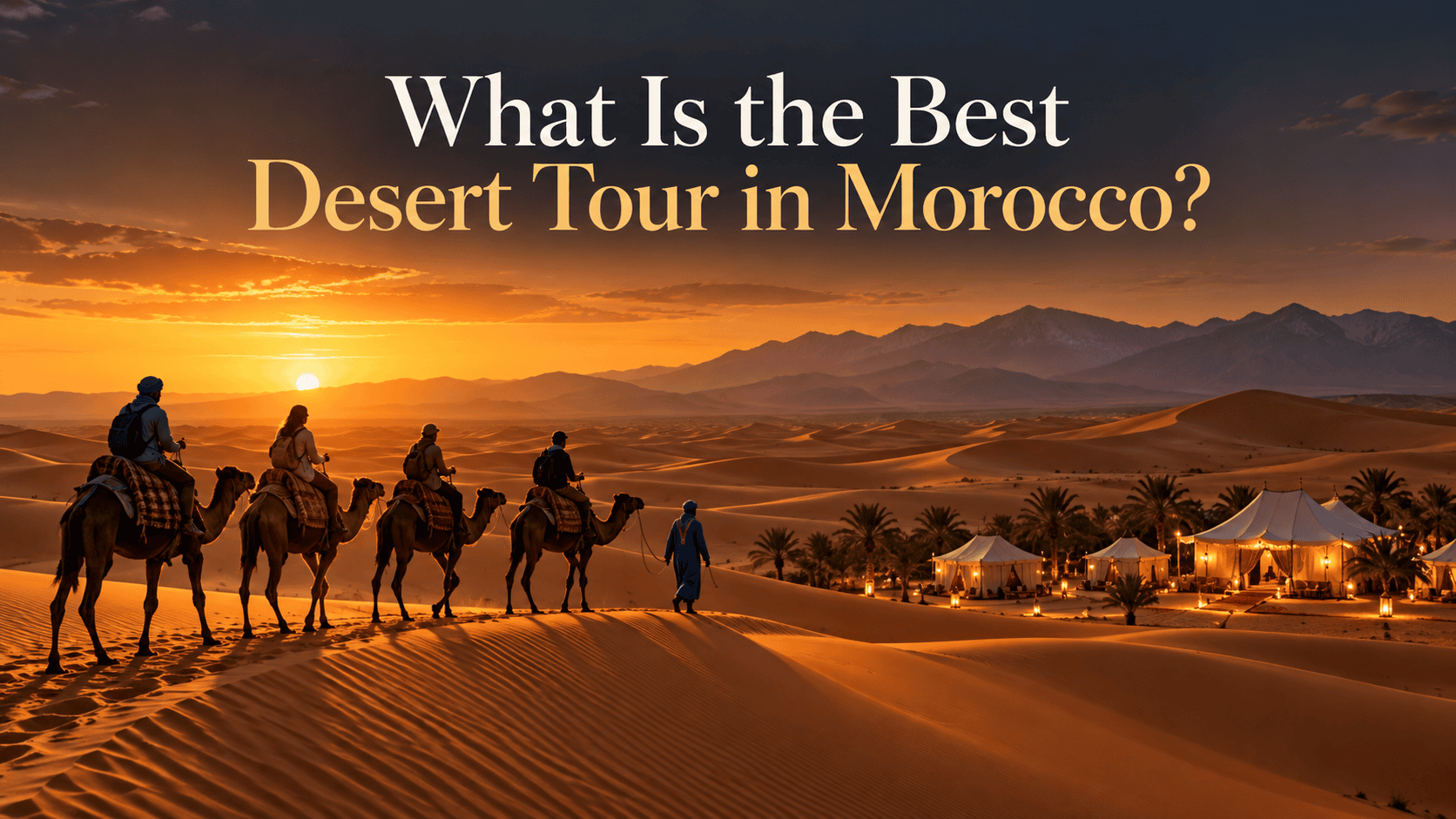 15 Best Places to Visit in Morocco (2026 Guide) 2 Sahara Desert near Merzouga among the best Morocco destinations